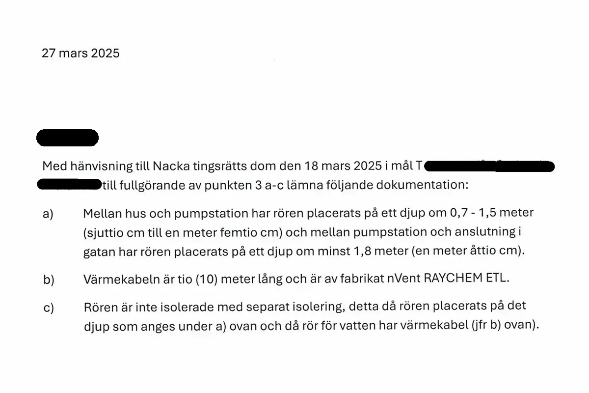 Juristskriven dokumentation av dåligt nerlagt avloppsrör utan att följa standad